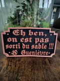 Plaque Kaamelott Citation Guenièvre - Déco Murale Geek - Réplique Culte Impression 3D