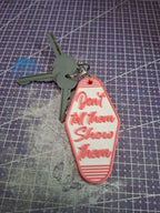 Porte-Clés Motivation Femme 3D - Don't Tell Them Show Them