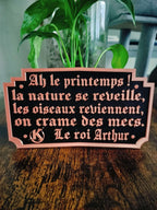 Cadre Kaamelott Citation Roi Arthur "Le Printemps" - Déco Murale Humour - Impression 3D